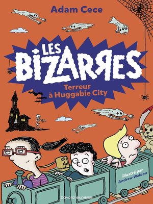 cover image of Les bizarres, Tome 02